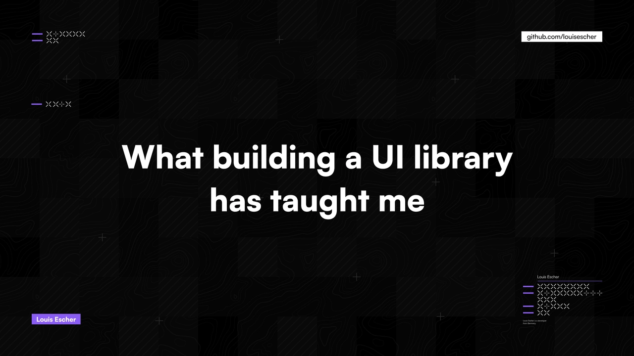 What building a UI library has taught me